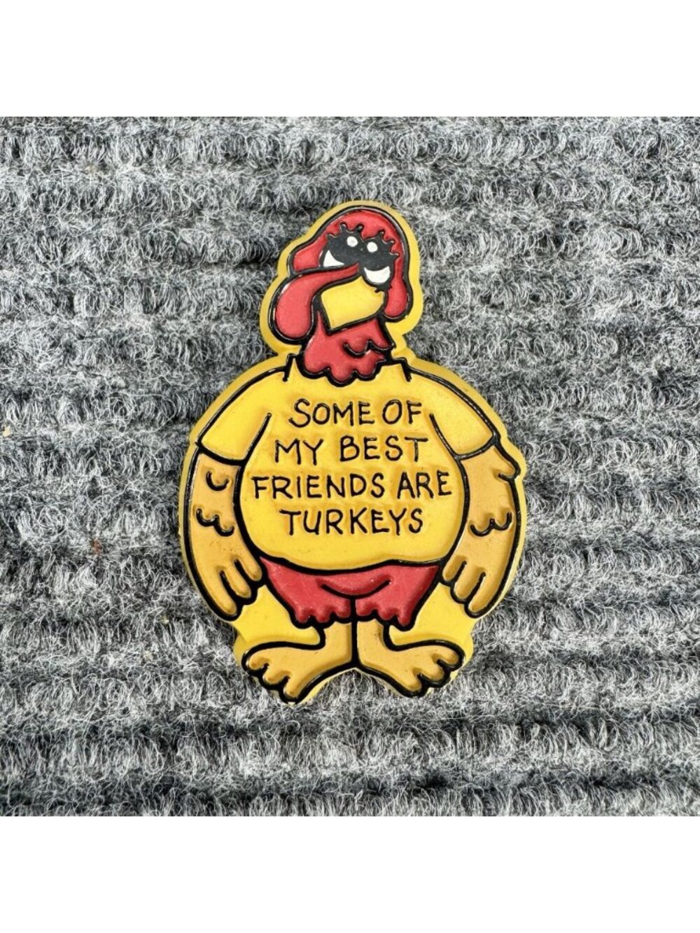 Vintage 1981 Hallmark Turkey Pin Brooch Some Best Friends Are Turkeys 2.5" 80s
